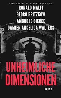Unheimliche Dimensionen - Georg Britzkow - E-Book