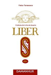 LIBER S - edición española - Falco Tarassaco (Oberto Airaudi) - E-Book