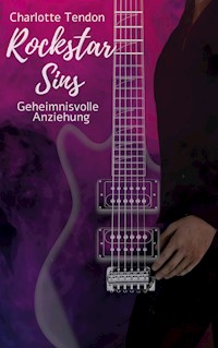 Rockstar Sins - Charlotte Tendon - E-Book