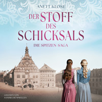 Der Stoff des Schicksals - Anett Klose - Hörbuch