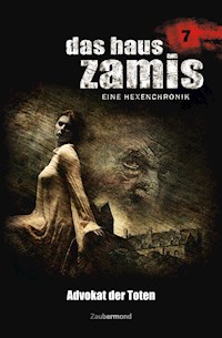 Das Haus Zamis 7 - Advokat der Toten - Ernst Vlcek - E-Book