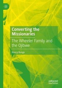 Converting the Missionaries - Nancy Bunge - E-Book