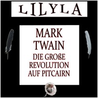 Die große Revolution auf Pitcairn - Mark Twain - Hörbuch