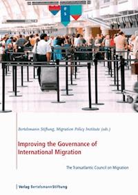 Improving the Governance of International Migration -  - E-Book