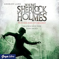 Young Sherlock Holmes. Nur der Tod ist umsonst [Band 4] - Andrew Lane - Hörbuch