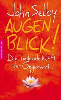 Augenblick! - John Selby - E-Book