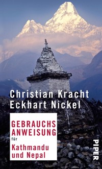 Gebrauchsanweisung für Kathmandu und Nepal - Christian Kracht  - E-Book