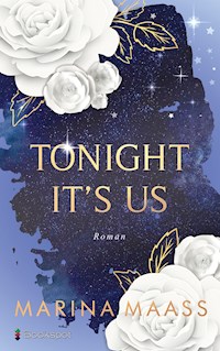 Tonight It's Us - Marina Maass - E-Book