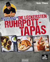 Markus Krebs empfiehlt: Die leckersten Ruhrpott-Tapas - Udo Thies - E-Book