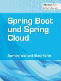 Spring Boot und Spring Cloud - Eberhard Wolff - E-Book