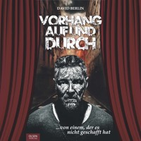 Vorhang auf und durch - David Berlin - Hörbuch