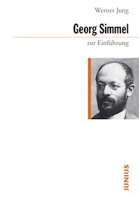 Georg Simmel zur Einführung - Werner Jung - E-Book