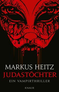 Judastöchter - Markus Heitz - E-Book