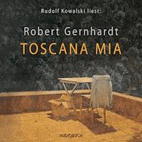 Toscana mia - Robert Gernhardt - E-Book + Hörbuch