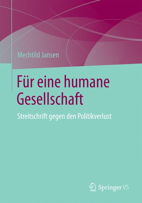 Für eine humane Gesellschaft - Mechtild Jansen - E-Book