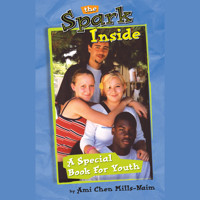 The Spark Inside (Unabridged) - Ami Chen Mills-Naim - Hörbuch