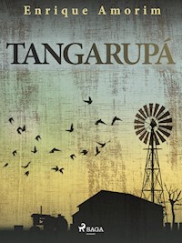 Tangarupá - Enrique Amorim - E-Book