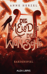 Die Melodie der Wünsche - Anne Herzel - E-Book