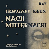 Nach Mitternacht - Irmgard Keun - Hörbuch
