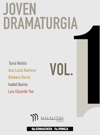 Joven Dramaturgia Vol. 1 - Luis Eduardo Yee - kostenlos E-Book