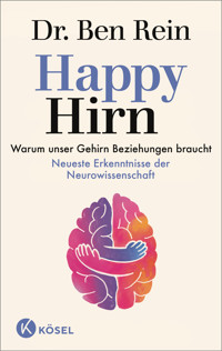 Happy Hirn - Ben Rein - E-Book