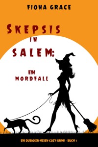 Skeptiker in Salem: Eine Mordsfolge (Ein Hexen-Cosy-Krimi – Band 1) - Fiona Grace - E-Book + Hörbuch