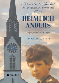 Heimlich anders - Gianmarc Cavelti - E-Book