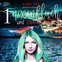 Nixenfluch und Blutcocktail - Die Morgaine-Chroniken, Band 1 (Ungekürzt) - Lilah Fox - Hörbuch