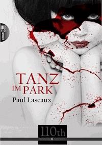 Tanz im Park - Paul Lascaux - E-Book