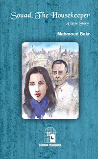 Souad, the housekeeper - Mahmoud Bakr - E-Book