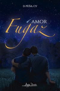 Amor Fugaz - D. Peña. CV - E-Book