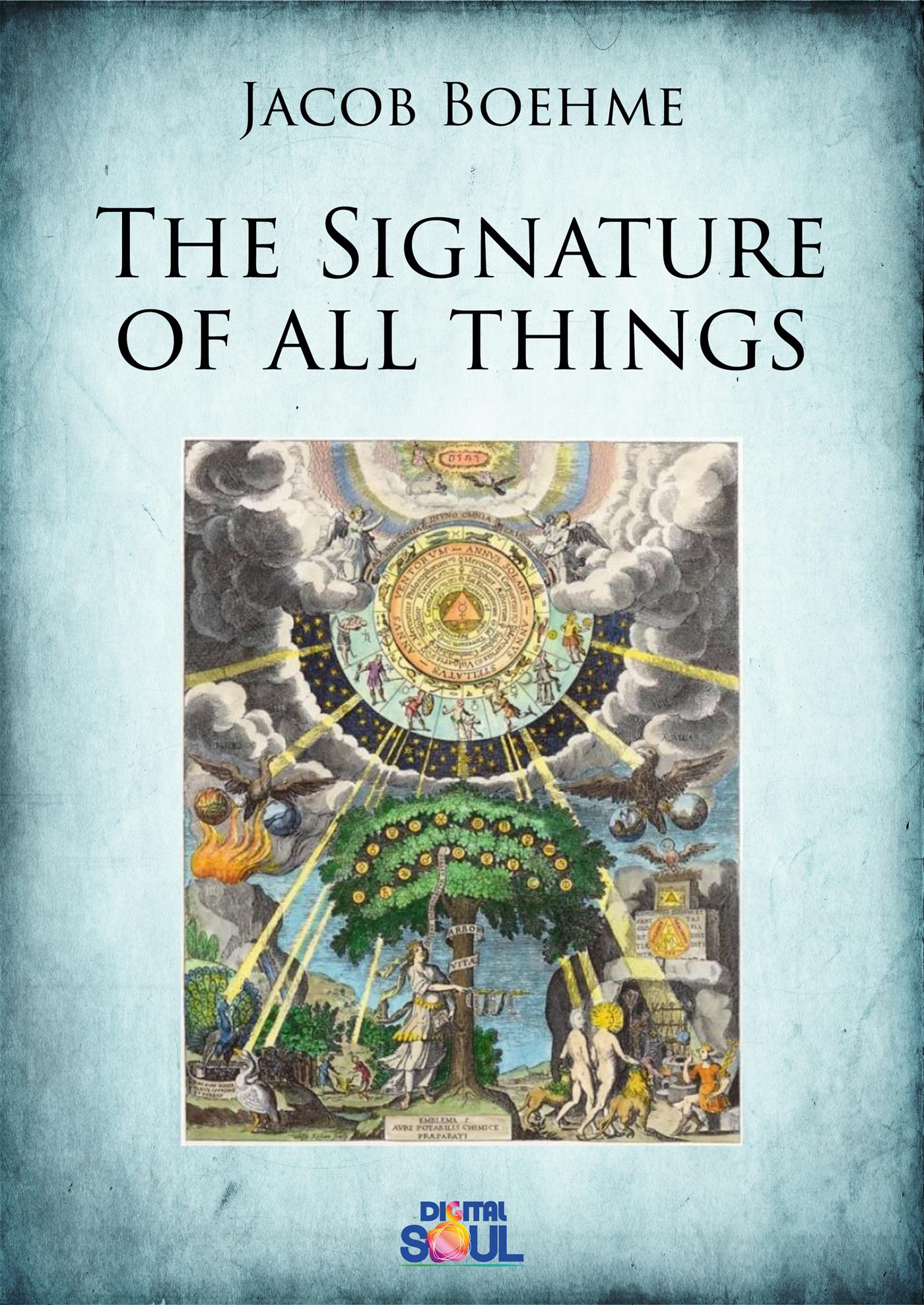 The Signature of all things - Jacob Boehme - E-Book
