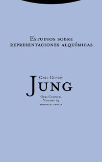 Estudios sobre representaciones alquímicas - Carl Gustav Jung - E-Book