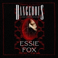 Dangerous - Essie Fox - Hörbuch
