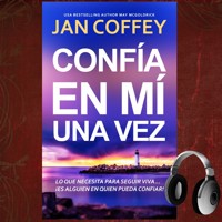 Confía en Mí una Vez - Jan Coffey - Hörbuch
