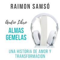 Almas Gemelas - Raimon Samsó - Hörbuch