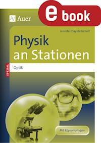Physik an Stationen Spezial Optik - Jennifer Day - E-Book