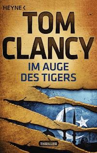 Im Auge des Tigers - Tom Clancy - E-Book
