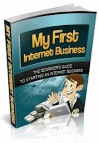 My First Internet Business - Ouvrage Collectif - E-Book