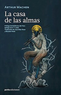 La casa de las almas - Arthur Machen - E-Book