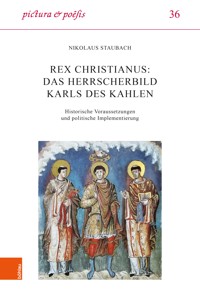 Rex christianus: Das Herrscherbild Karls des Kahlen - Nikolaus Staubach - E-Book