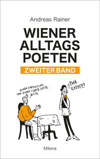 Wiener Alltagspoeten 2 - Andreas Rainer - E-Book