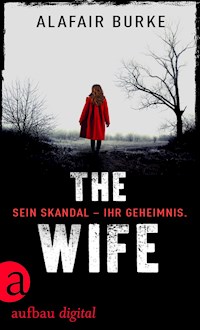 The Wife - Alafair Burke - E-Book
