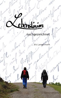 Lebenslinien nachgezeichnet ... bis Langenhorn -  - E-Book