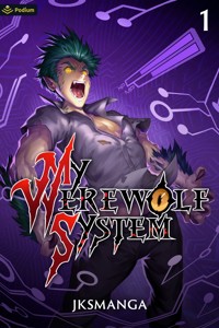My Werewolf System - JKSManga - E-Book