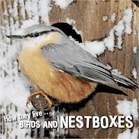 How they live... Birds and nestboxes - David Withrington - E-Book