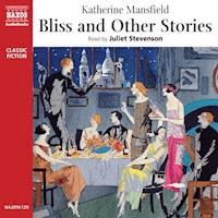 Bliss and Other Stories - Katherine Mansfield - Hörbuch