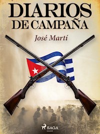 Diarios de campaña - José Martí - E-Book