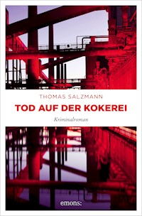 Tod auf der Kokerei - Thomas Salzmann - E-Book