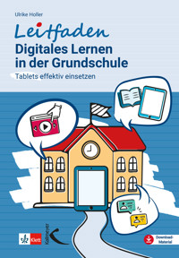 Digitales Lernen in der Grundschule - Ulrike Holler - E-Book